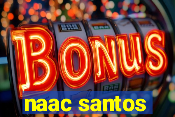 naac santos